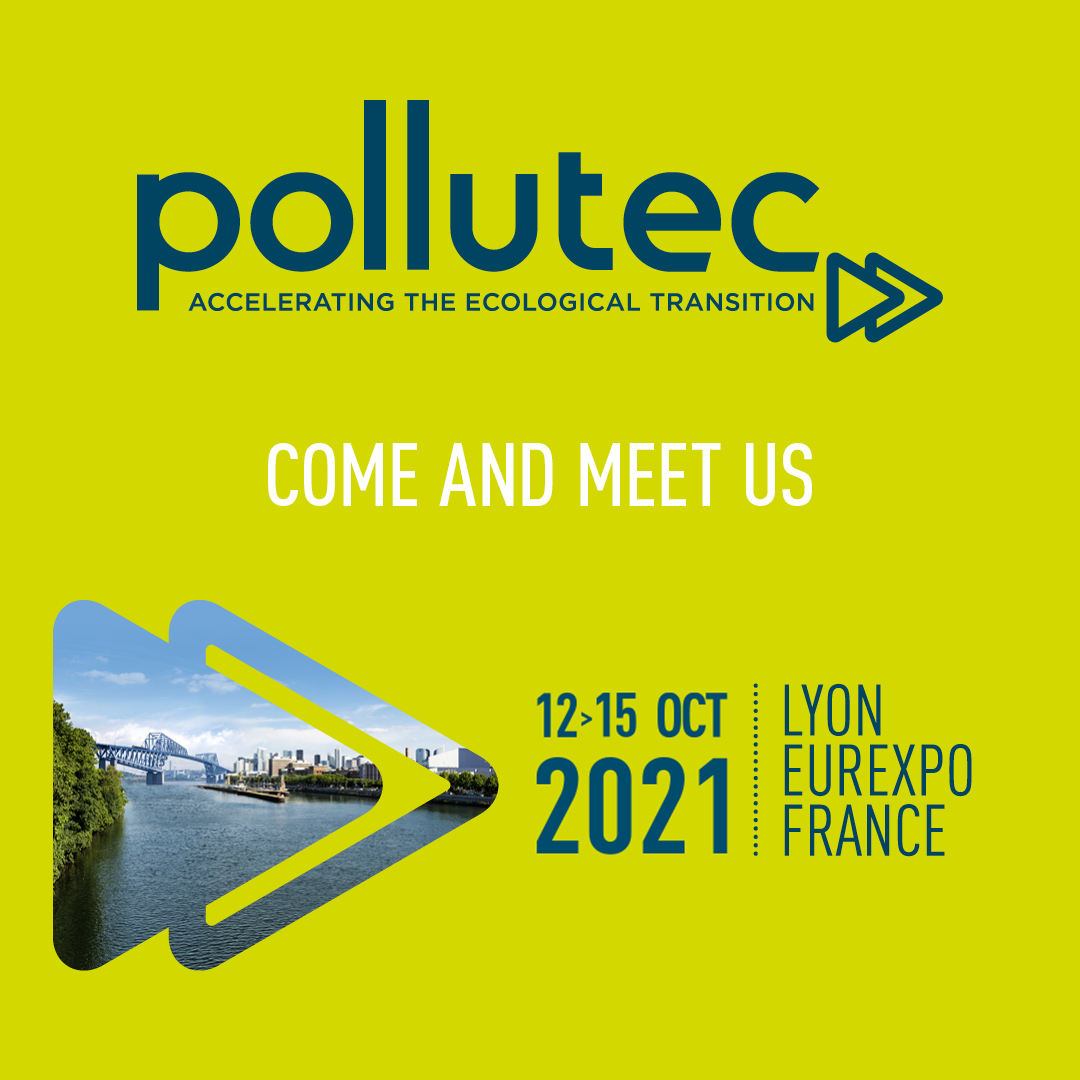 Saremo presenti al POLLUTEC dal 12 al 15 ottobre 2021 presso Lione Eurexpo - Francia.